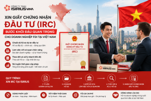 XIN GIẤY CHỨNG NHẬN ĐẦU TƯ (IRC)